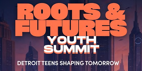 Roots and Futures Youth Summit