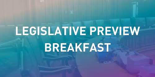 Legislative Preview Breakfast