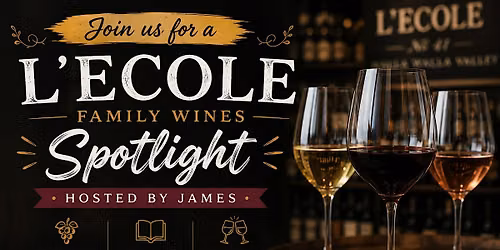 Spotlight: L'Ecole Family Wines