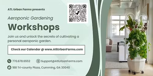 Aeroponic Gardening Workshop