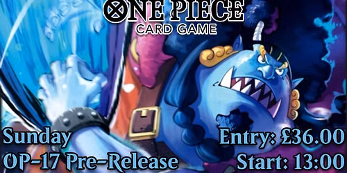 One Piece OP-17 Pre-Release @ Spike's Hideout