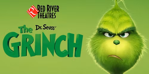 Red River Theatres presents Dr. Seuss' The Grinch