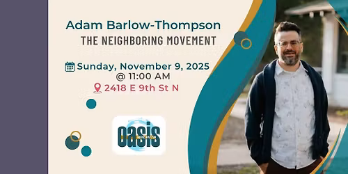 Adam Barlow-Thompson, The Neighboring Movement