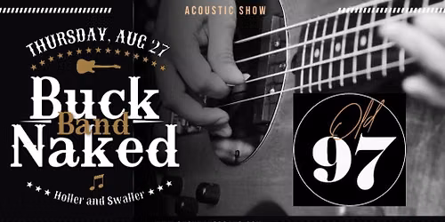 Buck Naked Acoustic on the Patio at Old 97. 