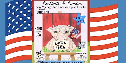 "BARN in the USA" Cocktails & Canvas Fun Paint & Sip Art Event