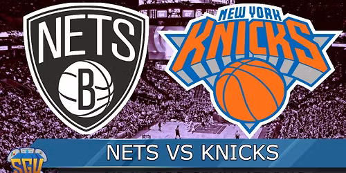 Brooklyn Nets at New York Knicks at Madison Square Garden