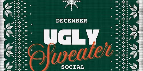 December Ugly Sweater Social