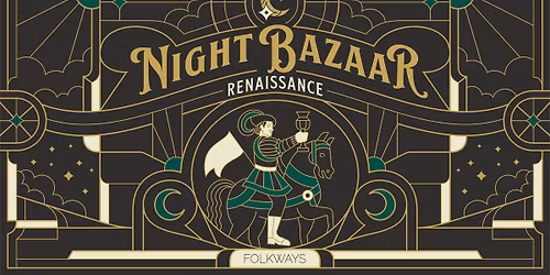 Night Bazaar: Renaissance