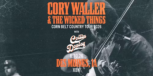 Cory Waller & The Wicked Things w\/ Collin Donley