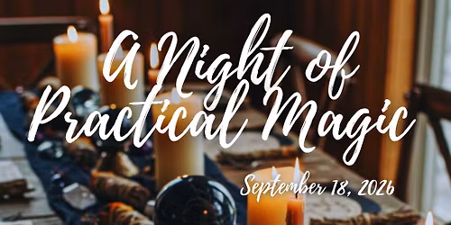 A Night of Practical Magic