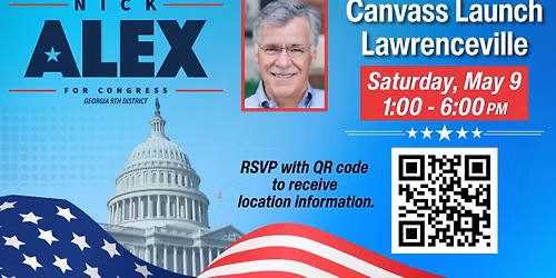 \ud83d\udce3 Nick Alex for Congress: Lawrenceville Canvass Launch \ud83c\udfe0