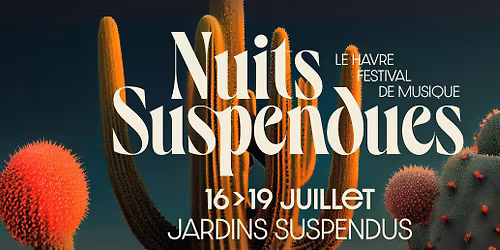 \ud83c\udf35Nuits Suspendues 2026 \ud83c\udf35
