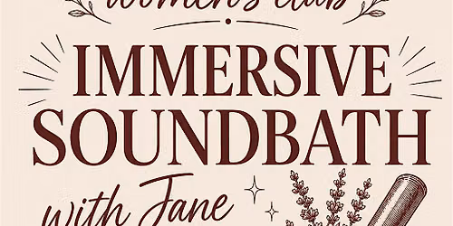 Immersive Soundbath with Jane