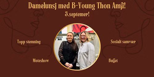 Damelunsj med B-young Thon Amfi \ud83d\udc83\ud83c\udffb