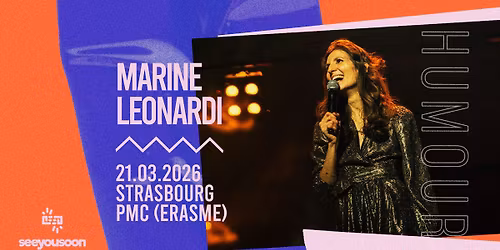 COMPLET - 21.03.2026 I MARINE LEONARDI - PMC , STRASBOURG