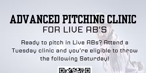   Advanced Pitching Clinic - (For Live ABs)