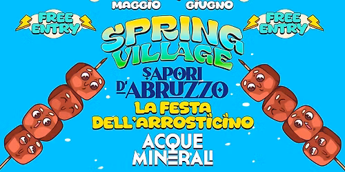 La Festa dell\u2019Arrosticino \u2022 Sapori d\u2019Abruzzo @ Acque Minerali