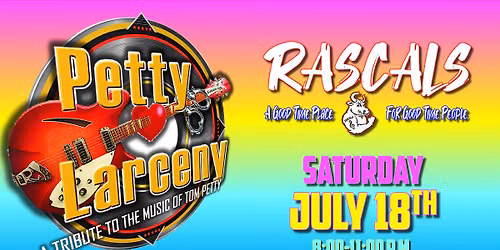 Petty Larceny Returns to Rascals