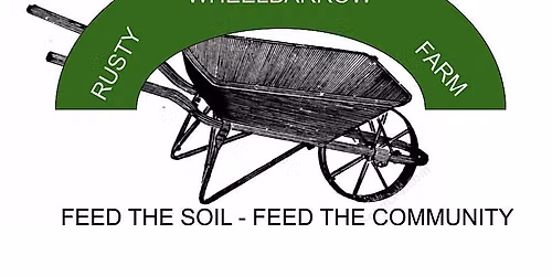 Compost, Art, Farm and learn at Rusty Wheelbarrow Farm