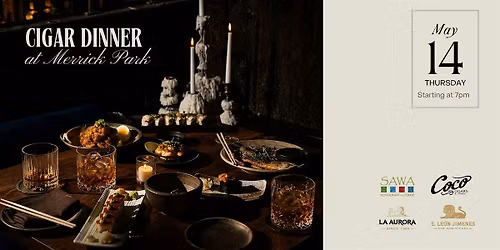 Cigar Dinner at Merrick Park