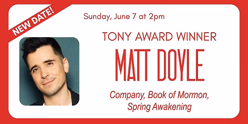 John McDaniel's Broadway Concert Series starring Tony Award Winner Matt Doyle Live in Branford