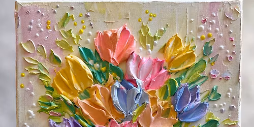 Impasto (textured) Tulips Painting Workshop 
