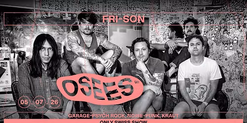 Osees (US) + Support: DREAM_MEGA (US)