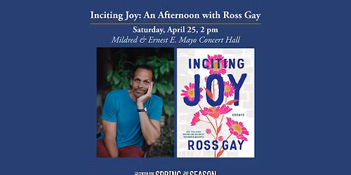 The Joy Symposium: An Afternoon with NYT Best Selling Author Ross Gay