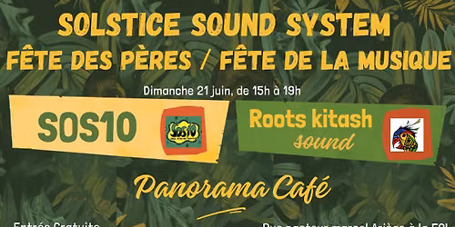 SOLSTICE SOUND SYSTEM sp\u00e9cial f\u00eate de la musique - f\u00eate des p\u00e8res