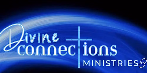 Divine Connections Ministries Launch