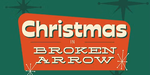 Christmas in Broken Arrow
