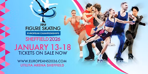 ISU Figure Skating European Championships Sheffield 2026
