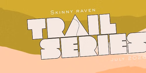 Skinny Raven Trail Series #2 - Abbott Loop with Brooks