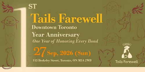 Tails Farewell Downtown Toronto \u2013 1st Anniversary Open House