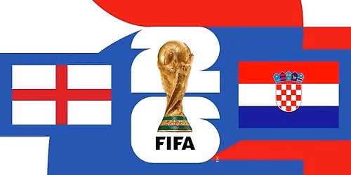 Watch Party: FIFA World Cup 2026 - England v Croatia