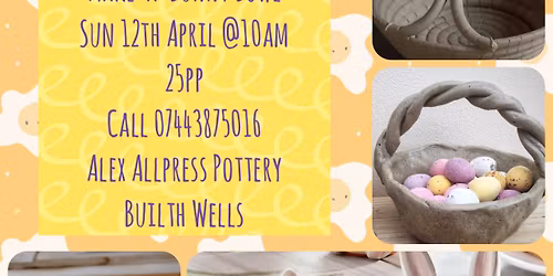 Make a Bunny\/Basket\/Bowl Easter Pottery Class