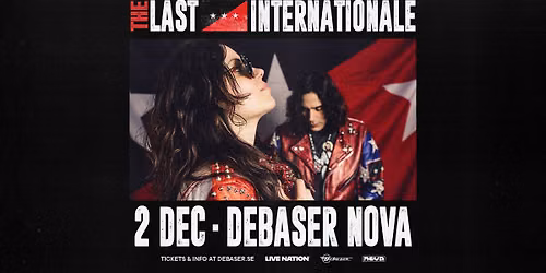 The Last Internationale | Debaser Nova