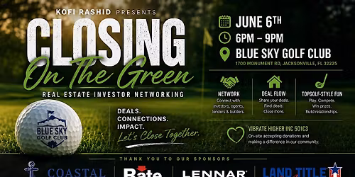 CLOSING ON THE GREEN