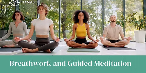 Breathwork & Guided Meditation  -   Respiration Consciente et M\u00e9ditation
