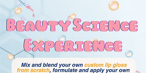 Beauty Science Lab experience