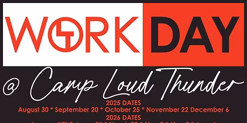 12\/6\/2025 Work Day @ Loud Thunder