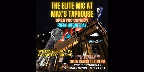 Max's Taphouse Comedy Night: Wednesday Night Stand-up Comedy Open Mic