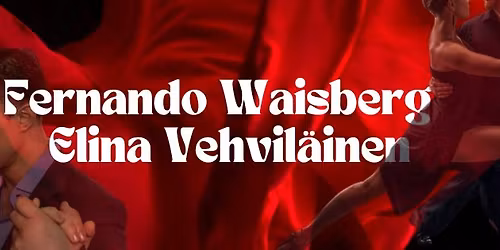 Argentiinalainen tango Kuopio, Fernando Waisberg & Elina Vehvil\u00e4inen