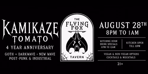 DJ Kamikaze Tomato's 4 Year Anniversary at the Flying Fox Tavern