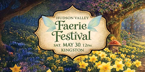 Hudson Valley Faerie Festival