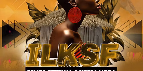 I Love Kizomba Sensual Festival Semba Festival "A Nossa Moda" 1st Edition