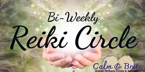 Reiki Relaxation Circles (In-Person and Virtual)