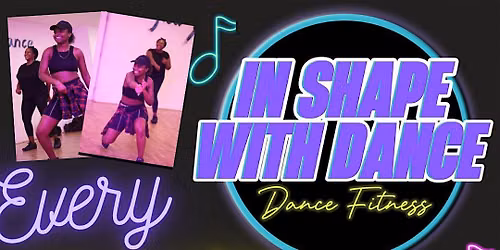 INSHAPEWITHDANCE (DANCE FITNESS)