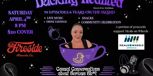 Ducking Realitea Party: 70 episodes\/6 years - Live Music, Drink Tastings, Snacks and more