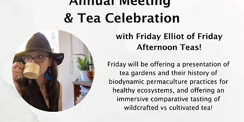 Kruckeberg Botanic Garden Foundation's Annual Meeting and Tea Celebration